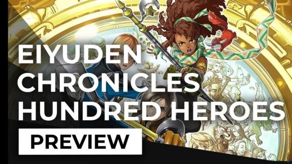 预览- Eiyuden编年史百英雄- Suikoden的继承者？｜ Xbox