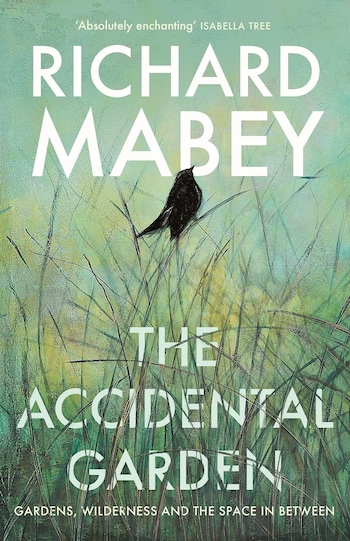 'I am not a gardener, but this is a book a<em></em>bout a garden': Mabey's new book The Accidental Garden
