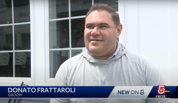 Do<em></em>nato Frattaroli, of South Boston, told WCVB that he and his fiance had gone to city hall to fill out their marriage forms on Thursday, just days ahead of their scheduled Aug. 31 ceremony.